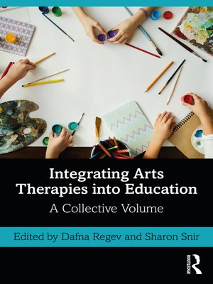 cover image of Integrating Arts Therapies into Education